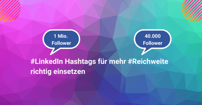 linkedin_reichweite_hashtag