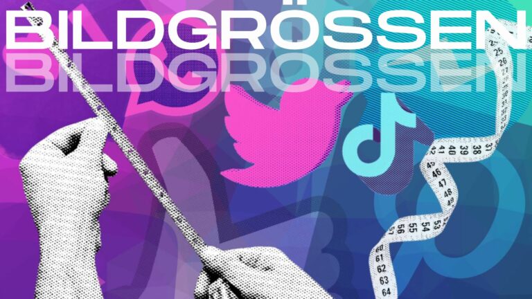 Alle Bildgrößen von Instagram, TikTok, LinkedIn, X (Twitter) und Pinterest 2025