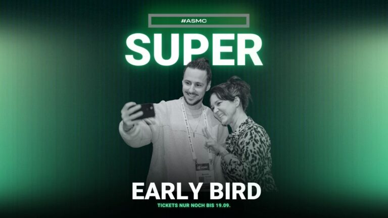 Schnell sein! #ASMC Super-Early-Bird sichern!