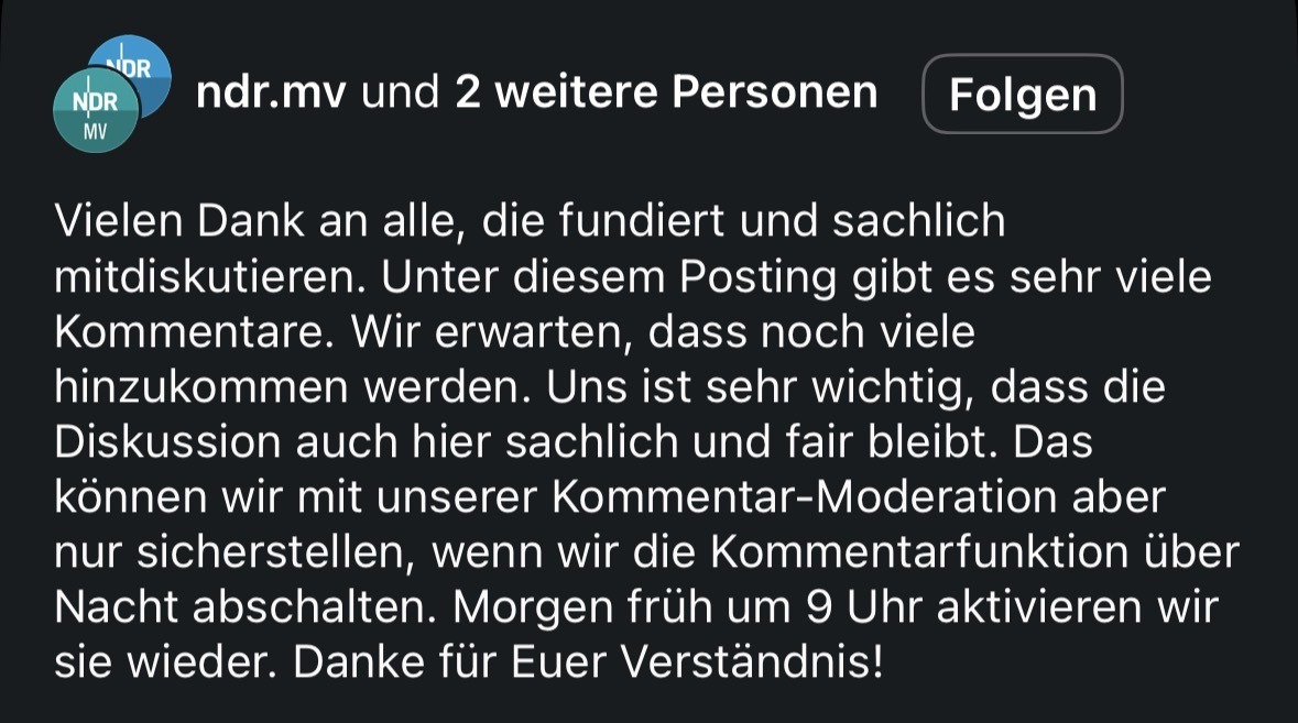 Screenshot mit dem zuvor im Text beschriebenen Sachverhalt. Der NDR informiert die Follower, dass sie aufgrund menschenverachtender Kommentare die Kommentarsektion bis zum nächsten Morgen schließen werden.